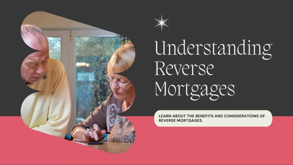 What is a reverse mortgage?